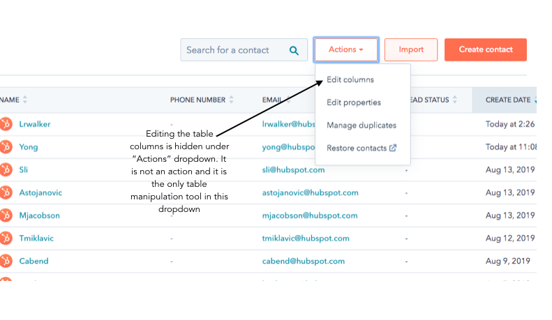 A look at the "Action" tab: "Editing the table columns is hidden under "Actions" dropdown. It is not an action, though, and it is the only table manipulation tool in that dropdown.