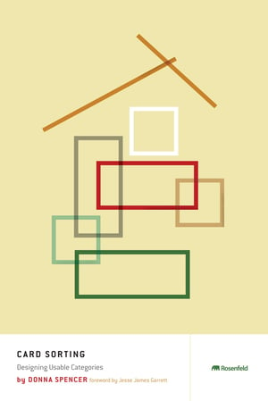 Spencer's 2009 book Card Sorting: Designing Usable Categories