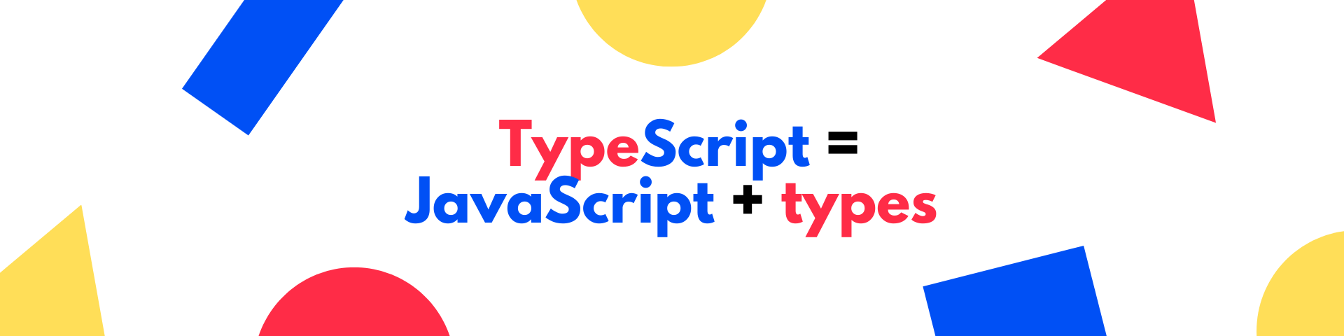 TypeScript-JavaScriptPlusTypes